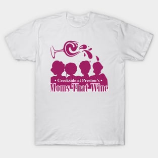 CP Moms That Wine T-Shirt